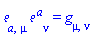 Physics:-Tetrads:-e_[a, mu]*Physics:-Tetrads:-e_[`~a`, nu] = Physics:-g_[mu, nu]