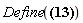 "Define(?)"