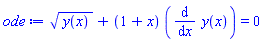 y(x)^(1/2)+(1+x)*(diff(y(x), x)) = 0