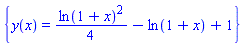 {y(x) = (1/4)*ln(1+x)^2-ln(1+x)+1}