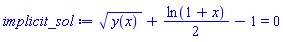y(x)^(1/2)+(1/2)*ln(1+x)-1 = 0