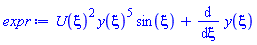 U(xi)^2*y(xi)^5*sin(xi)+diff(y(xi), xi)