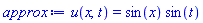 u(x, t) = sin(x)*sin(t)