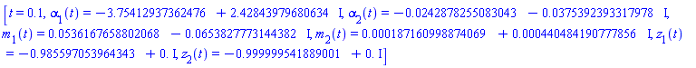 [t = .1, alpha[1](t) = -3.75412937362476+2.42843979680634*I, alpha[2](t) = -0.242878255083043e-1-0.375392393317978e-1*I, m[1](t) = 0.536167658802068e-1-0.653827773144382e-1*I, m[2](t) = 0.187160998874069e-3+0.440484190777856e-3*I, z[1](t) = -.985597053964343+0.*I, z[2](t) = -.999999541889001+0.*I]