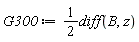 G300 := (1/2)*(diff(B, z))