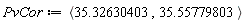 PvCor := `<,>`(35.32630403, 35.55779803)