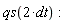 qs(2*dt)