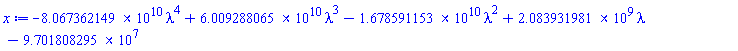 -0.8067362149e11*lambda^4+0.6009288065e11*lambda^3-0.1678591153e11*lambda^2+2083931981.*lambda-97018082.95