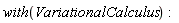 with(VariationalCalculus)