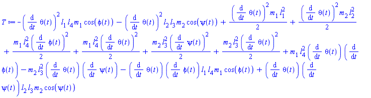 -(diff(theta(t), t))^2*l[1]*l[4]*m[1]*cos(phi(t))-(diff(theta(t), t))^2*l[2]*l[3]*m[2]*cos(psi(t))+(1/2)*(diff(theta(t), t))^2*m[1]*l[1]^2+(1/2)*(diff(theta(t), t))^2*m[2]*l[2]^2+(1/2)*m[1]*l[4]^2*(diff(phi(t), t))^2+(1/2)*m[1]*l[4]^2*(diff(theta(t), t))^2+(1/2)*m[2]*l[3]^2*(diff(psi(t), t))^2+(1/2)*m[2]*l[3]^2*(diff(theta(t), t))^2+m[1]*l[4]^2*(diff(theta(t), t))*(diff(phi(t), t))-m[2]*l[3]^2*(diff(theta(t), t))*(diff(psi(t), t))-(diff(theta(t), t))*(diff(phi(t), t))*l[1]*l[4]*m[1]*cos(phi(t))+(diff(theta(t), t))*(diff(psi(t), t))*l[2]*l[3]*m[2]*cos(psi(t))