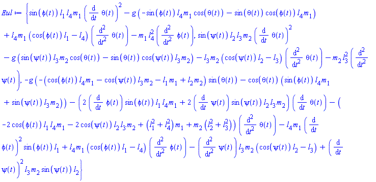 {sin(phi(t))*l[1]*l[4]*m[1]*(diff(theta(t), t))^2-g*(-sin(phi(t))*l[4]*m[1]*cos(theta(t))-sin(theta(t))*cos(phi(t))*l[4]*m[1])+l[4]*m[1]*(cos(phi(t))*l[1]-l[4])*(diff(diff(theta(t), t), t))-m[1]*l[4]^2*(diff(diff(phi(t), t), t)), sin(psi(t))*l[2]*l[3]*m[2]*(diff(theta(t), t))^2-g*(sin(psi(t))*l[3]*m[2]*cos(theta(t))-sin(theta(t))*cos(psi(t))*l[3]*m[2])-l[3]*m[2]*(cos(psi(t))*l[2]-l[3])*(diff(diff(theta(t), t), t))-m[2]*l[3]^2*(diff(diff(psi(t), t), t)), -g*(-(cos(phi(t))*l[4]*m[1]-cos(psi(t))*l[3]*m[2]-l[1]*m[1]+l[2]*m[2])*sin(theta(t))-cos(theta(t))*(sin(phi(t))*l[4]*m[1]+sin(psi(t))*l[3]*m[2]))-(2*(diff(phi(t), t))*sin(phi(t))*l[1]*l[4]*m[1]+2*(diff(psi(t), t))*sin(psi(t))*l[2]*l[3]*m[2])*(diff(theta(t), t))-(-2*cos(phi(t))*l[1]*l[4]*m[1]-2*cos(psi(t))*l[2]*l[3]*m[2]+(l[1]^2+l[4]^2)*m[1]+m[2]*(l[2]^2+l[3]^2))*(diff(diff(theta(t), t), t))-l[4]*m[1]*(diff(phi(t), t))^2*sin(phi(t))*l[1]+l[4]*m[1]*(cos(phi(t))*l[1]-l[4])*(diff(diff(phi(t), t), t))-(diff(diff(psi(t), t), t))*l[3]*m[2]*(cos(psi(t))*l[2]-l[3])+(diff(psi(t), t))^2*l[3]*m[2]*sin(psi(t))*l[2]}