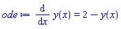 diff(y(x), x) = 2-y(x)