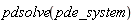 pdsolve(pde_system)