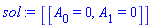 [[A[0] = 0, A[1] = 0]]