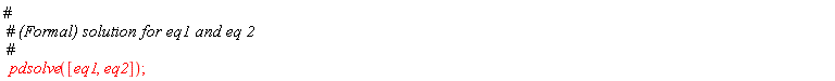 pdsolve([eq1, eq2])