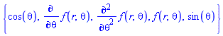 {cos(theta), diff(diff(f(r, theta), theta), theta), diff(f(r, theta), theta), f(r, theta), sin(theta)}