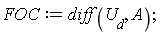 FOC := diff(U[d], A)