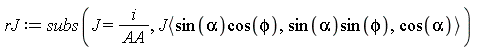 rJ := subs(J = i/AA, Typesetting[delayDotProduct](J, `<,>`(sin(alpha)*cos(phi), sin(alpha)*sin(phi), cos(alpha)), true))
