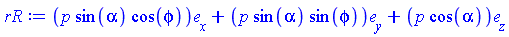 Vector(3, {(1) = p*sin(alpha)*cos(phi), (2) = p*sin(alpha)*sin(phi), (3) = p*cos(alpha)})