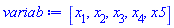 variab := [x[1], x[2], x[3], x[4], x5]
