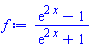 (exp(2*x)-1)/(exp(2*x)+1)