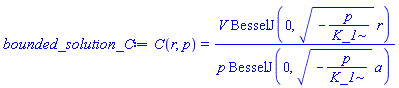 C(r, p) = V*BesselJ(0, (-p/K_1)^(1/2)*r)/(p*BesselJ(0, (-p/K_1)^(1/2)*a))