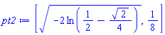 [(-2*ln(1/2-(1/4)*2^(1/2)))^(1/2), 1/8]