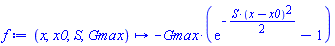 proc (x, x0, S, Gmax) options operator, arrow; -Gmax*(exp(-(1/2)*S*(x-x0)^2)-1) end proc