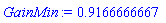 GainMin := .9166666667