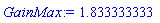 GainMax := 1.833333333