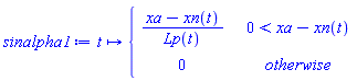 proc (t) options operator, arrow, function_assign; piecewise(0 < xa-xn(t), (xa-xn(t))/Lp(t), 0) end proc