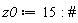 z0 := 15