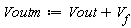 Voutm := Vout+V[f]