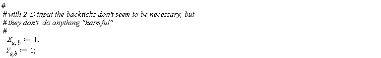 `X__a,b` := 1; `Y__a,b` := 1