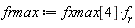 frmax := fxmax[4]*f[r]