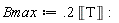 Bmax := .2*Unit('T')