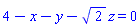 4-x-y-2^(1/2)*z = 0