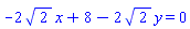 -2*2^(1/2)*x+8-2*2^(1/2)*y = 0
