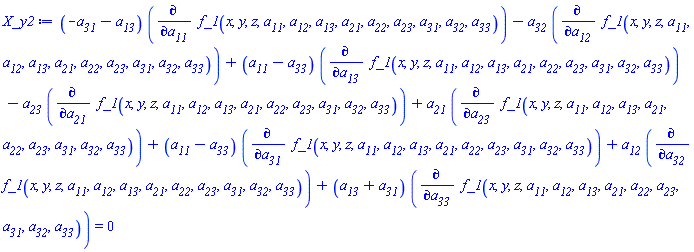 (-a__31-a__13)*(diff(f_1(x, y, z, a__11, a__12, a__13, a__21, a__22, a__23, a__31, a__32, a__33), a__11))-a__32*(diff(f_1(x, y, z, a__11, a__12, a__13, a__21, a__22, a__23, a__31, a__32, a__33), a__12))+(a__11-a__33)*(diff(f_1(x, y, z, a__11, a__12, a__13, a__21, a__22, a__23, a__31, a__32, a__33), a__13))-a__23*(diff(f_1(x, y, z, a__11, a__12, a__13, a__21, a__22, a__23, a__31, a__32, a__33), a__21))+a__21*(diff(f_1(x, y, z, a__11, a__12, a__13, a__21, a__22, a__23, a__31, a__32, a__33), a__23))+(a__11-a__33)*(diff(f_1(x, y, z, a__11, a__12, a__13, a__21, a__22, a__23, a__31, a__32, a__33), a__31))+a__12*(diff(f_1(x, y, z, a__11, a__12, a__13, a__21, a__22, a__23, a__31, a__32, a__33), a__32))+(a__13+a__31)*(diff(f_1(x, y, z, a__11, a__12, a__13, a__21, a__22, a__23, a__31, a__32, a__33), a__33)) = 0