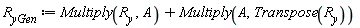 R__yGen := Multiply(R__y, A)+Multiply(A, Transpose(R__y))