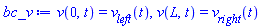 v(0, t) = v__left(t), v(L, t) = v__right(t)