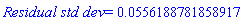 `Residual std dev` = HFloat(0.05561887818589168)
