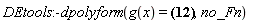 DEtools:-dpolyform(g(x) = x^(3/2)*hypergeom([1/2, 1], [3/2], -x^3), no_Fn)
