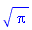 Pi^(1/2)