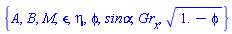{A, B, M, epsilon, eta, phi, `sin&alpha;`, Gr[x], (1.-phi)^(1/2)}