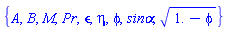 {A, B, M, Pr, epsilon, eta, phi, `sin&alpha;`, (1.-phi)^(1/2)}
