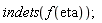 indets(f(eta))