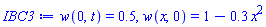 w(0, t) = .5, w(x, 0) = 1-.3*x^2
