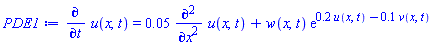 PDE1 := diff(u(x, t), t) = 0.5e-1*(diff(u(x, t), x, x))+w(x, t)*exp(.2*u(x, t)-.1*v(x, t))