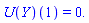 (U(Y))(1) = HFloat(0.0)